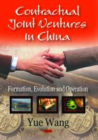 Contractual joint ventures in China formation, evolution and operation /