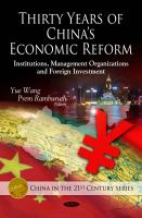 Thirty Years of China’s Economic Reform : Institutions, Management Organization and Foreign Investment.