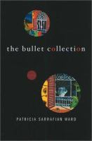 The bullet collection /