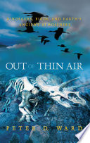 Out of thin air dinosaurs, birds, and Earth's ancient atmosphere /