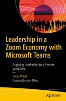 Leadership in a Zoom Economy with Microsoft Teams Applying Leadership to a Remote Workforce  /