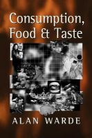 Consumption, food, and taste culinary antinomies and commodity culture /