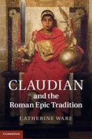 Claudian and the Roman epic tradition