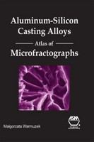 Aluminum-silicon casting alloys an atlas of microfractographs /