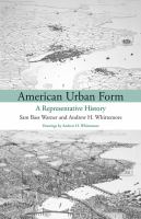 American urban form : a representative history /