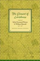 The element of lavishness : letters of Sylvia Townsend Warner and William Maxwell, 1938-1978 /