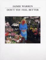 Don't you feel better /