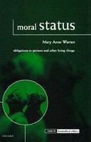 Moral status obligations to persons and other living things /