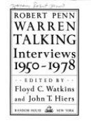 Robert Penn Warren talking : interviews, 1950-1978 /