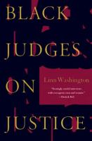 Black judges on justice : perspectives from the bench /