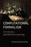 Computational formalism art history and machine learning /