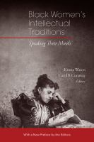 Black women's intellectual traditions : speaking their minds /