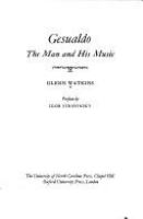 Gesualdo, the man and his music /