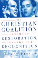 The Christian Coalition : dreams of restoration, demands for recognition /