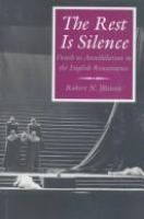The rest is silence : death as annihilation in the English Renaissance /