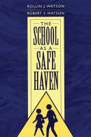 School As a Safe Haven.