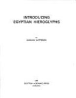 Introducing Egyptian hieroglyphs /