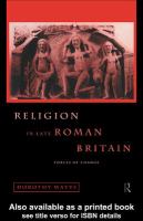 Religion in Late Roman Britain : Forces of Change.