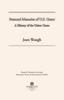 Personal memoirs of U.S. Grant a history of the Union cause /