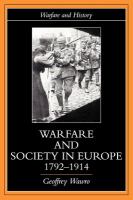 Warfare and Society in Europe, 1792- 1914.