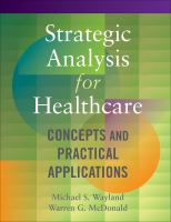 Strategic analysis for healthcare concepts and practical applications /