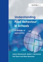 Understanding Pupil Behaviour in School : A Diversity of Approaches.