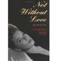 Not without love : memoirs /