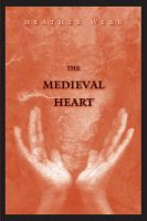 The medieval heart /