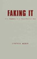 Faking it : U.S. hegemony in a "post-phallic" era /