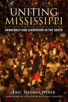 Uniting Mississippi democracy and leadership in the South /