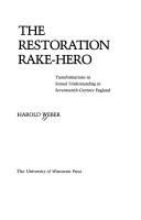 The restoration rake-hero : transformations in sexual understanding in seventeenth-century England /