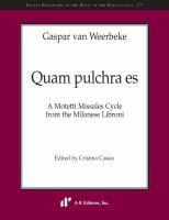 Quam pulchra es : a motetti missales cycle from the Milanese Libroni /