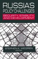 Russia's Policy Challenges : Security, Stability and Development.