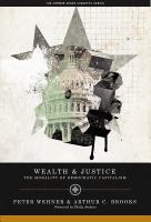 Wealth and Justice : The Morality of Democratic Capitalism.