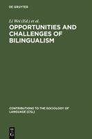 Opportunities and Challenges of Bilingualism.