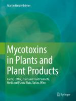 Mycotoxins in Plants and Plant Products Cocoa, Coffee, Fruits and Fruit Products, Medicinal Plants, Nuts, Spices, Wine /