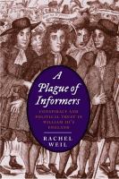 A plague of informers : conspiracy and political trust in William III's England /