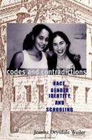 Codes and contradictions : race, gender identity, and schooling /