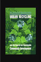 Urban recycling and the search for sustainable community development