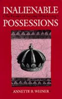 Inalienable possessions : the paradox of keeping-while-giving /