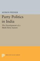 Party politics in India : the development of a multi-party system.