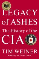 Legacy of ashes : the history of the CIA /