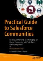 Practical Guide to Salesforce Communities Building, Enhancing, and Managing an Online Community with Salesforce Community Cloud /