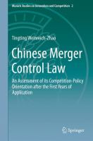 Chinese Merger Control Law An Assessment of its Competition-Policy Orientation after the First Years of Application /