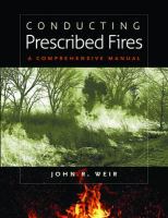 Conducting prescribed fires : a comprehensive manual /