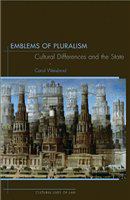 Emblems of pluralism cultural differences and the state /