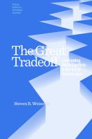 The great tradeoff : confronting moral conflicts in the era of globalization /