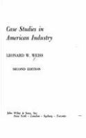 Case studies in American industry /