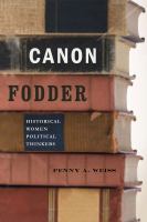 Canon fodder : historical women political thinkers /
