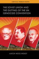 The Soviet Union and the Gutting of the un Genocide Convention.